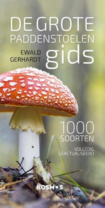 De grote paddenstoelen gids voor onderweg - Ewald Gerhardt